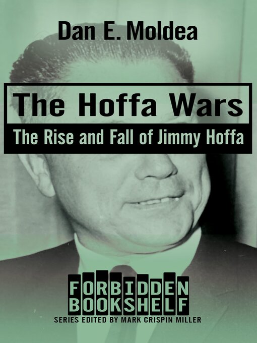 Title details for The Hoffa Wars by Dan E. Moldea - Available